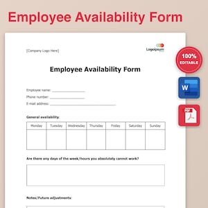 May include: A white Employee Availability Form with a red title. The form includes fields for employee name, phone number, and email address. It also has sections for general availability and notes. There are also icons for Word and PDF.