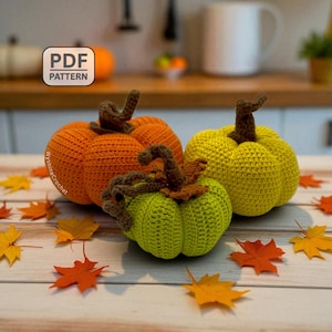 Pumpkin Crochet Pattern: 3-in-1 Amigurumi for Halloween, Fall & Thanksgiving Decor