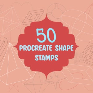 May include: A red banner with rounded edges and white outline, with the text "50 Procreate Shape Stamps" in white and blue lettering. The banner is surrounded by a pink background with various geometric shapes drawn in white and black.