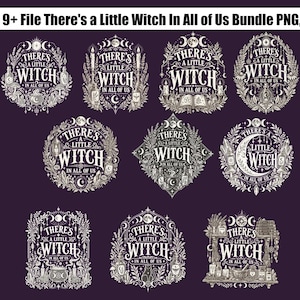 以下が含まれることがあります： テキスト「There's a Little Witch In All of Us」が描かれた9種類のデジタルグラフィックデザイン集。各イラストには、複雑な植物の要素、天体のシンボル、魔法の薬の瓶、キャンドル、オカルト的なモチーフが、暗い背景に白で描かれています。