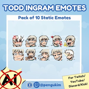 Puede incluir: Un paquete de 10 emotes estáticos que muestran un personaje de dibujos animados con diversas expresiones, como ira, tristeza y alegría. El texto "TODD INGRAM EMOTES" y "Pack of 10 Static Emotes" se muestran en la parte superior. La esquina inferior derecha tiene el texto "For Twitch/YouTube/Discord/Kick!"