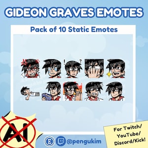 May include: A digital art graphic featuring a pack of 10 static emotes of a character with black hair, glasses, and a red and white outfit. The text "GIDEON GRAVES EMOTES" and "Pack of 10 Static Emotes" are displayed at the top.