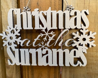 Personalised Christmas At The... Sign with Snowflakes - Xmas Sign