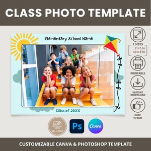 May include: Class photo template with a light blue background, featuring children on stairs, a sun, and a kite. Text includes "Elementary School Name" and "Class of 20XX". Includes options for 17.78 x 12.7 cm and 25.4 x 20.32 cm sizes. Printable and easy to edit.