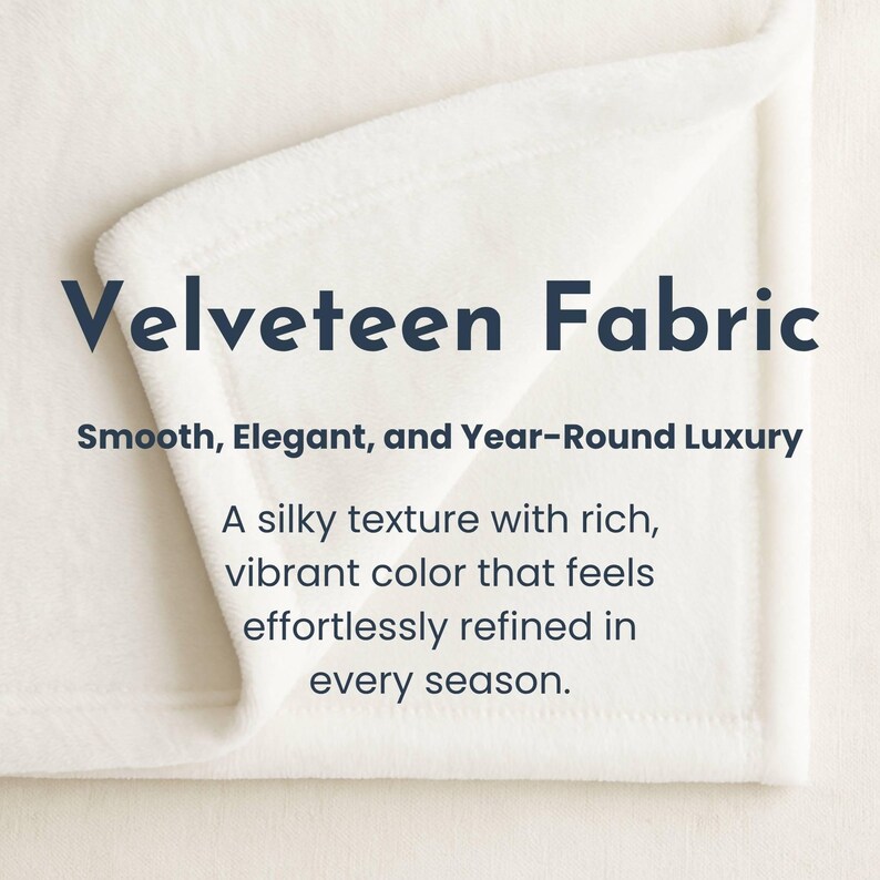 Velveteen fabric with text describing its qualities.