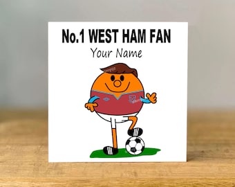 Personalised West Ham Fan, Greeting Card. dad, mum, brother, sister, uncle