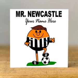 Personalised MR Newcastle, Greeting Card, Best Friend, Football, Fan, Inspired, Retirement, Dad, Daughter, Son, Brother. Grandad. Nephew, FC