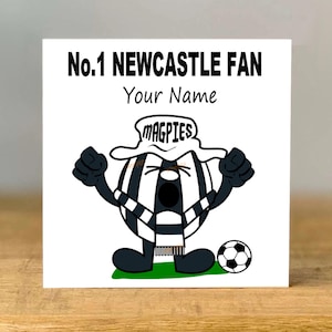 Personalised Newcastle Fan Greeting Card, Football Card, dad, mum, brother, sister, uncle