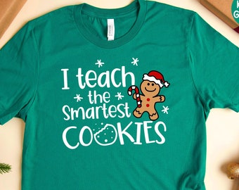 Smartest Cookies Teacher Christmas T-Shirt, Teacher Gift