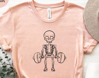 Skeleton Deadlift Shirt, Funny Gym Workout Tee, Weightlifting T-Shirt, Fitness Lover Gift, Halloween Workout Shirt