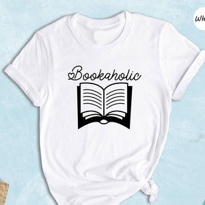 Bookaholic T-shirt, Library Lover Tee, Book Nerd Clothes, Book Lover Apparel, Bookworm Outfit, Gift for Student