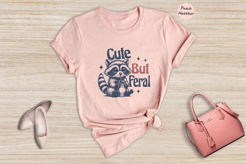 Cute But Feral Shirt, Funny Raccoon Shirt, Cute Raccoon Shirt, Trendy Mom Shirts, Funny Animal Shirt, Gift For Wife Shirt image 3