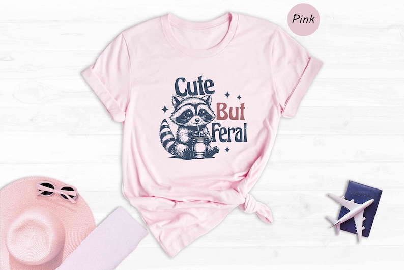 Cute But Feral Shirt, Funny Raccoon Shirt, Cute Raccoon Shirt, Trendy Mom Shirts, Funny Animal Shirt, Gift For Wife Shirt image 2