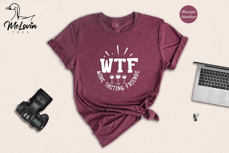 WTF Wine Tasting Friends T-Shirt, Humorous Wine Lover Gift image 5