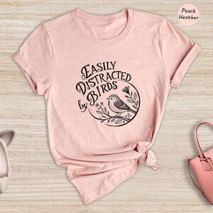 Easily Distracted By Birds Shirt, Bird Lover Tee immagine 3