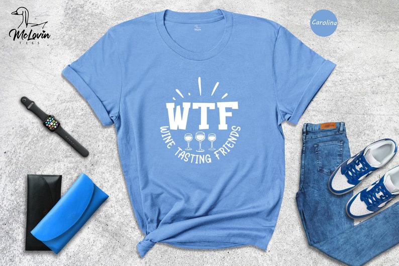 WTF Wine Tasting Friends T-Shirt, Humorous Wine Lover Gift image 3