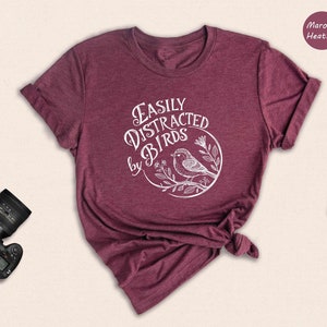 Easily Distracted By Birds Shirt, Bird Lover Tee immagine 5