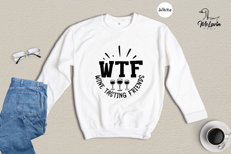 WTF Wine Tasting Friends T-Shirt, Humorous Wine Lover Gift image 8