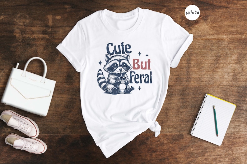 Cute But Feral Shirt, Funny Raccoon Shirt, Cute Raccoon Shirt, Trendy Mom Shirts, Funny Animal Shirt, Gift For Wife Shirt image 1