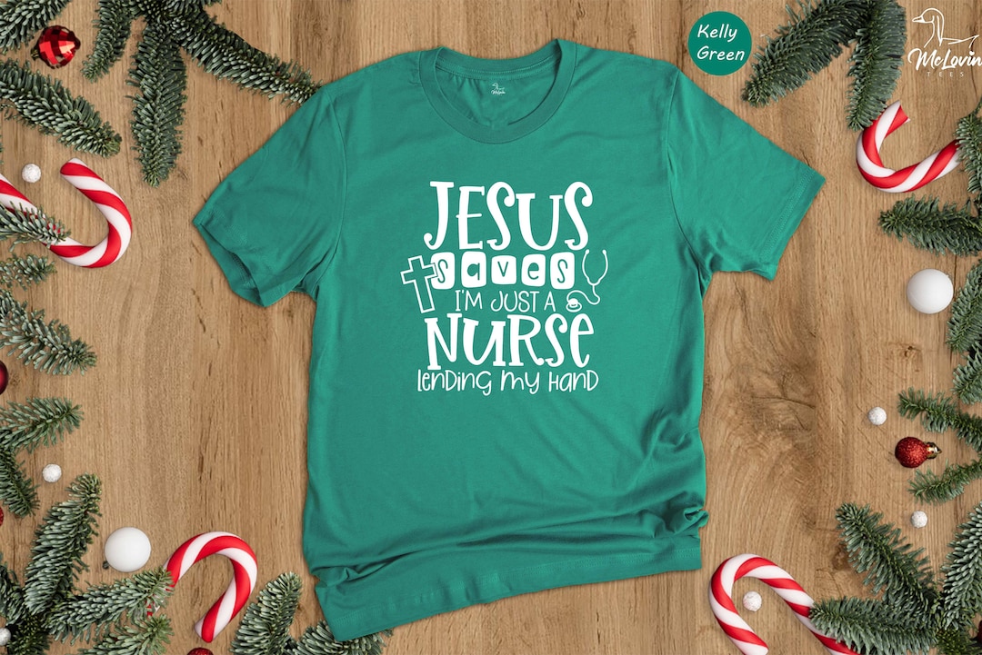 Christian Nurse Shirt, Jesus Saves Tee, Gift for Nurse, Religious Nurse