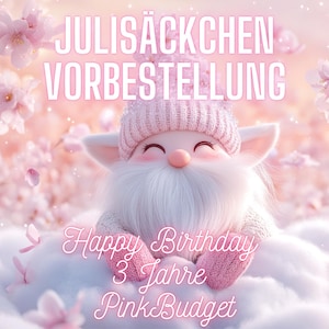 Juli Happy Birthday Monat 3 Jahre PINKBUDGET -  5 NEUE A6 Artikel im Organzasäckchen – Dein Start in ein kreatives Sparjahr!