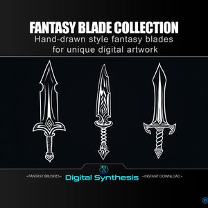 May include: A digital artwork featuring three hand-drawn white fantasy blades against a black background. The text reads "FANTASY BLADE COLLECTION" and "Digital Synthesis". The blades have unique designs for digital artwork.