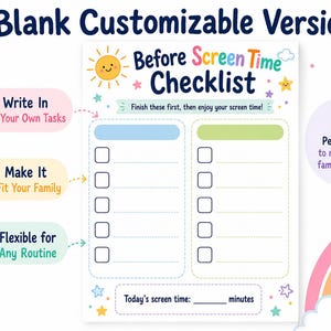 May include: A customizable checklist with the text "Before Screen Time Checklist." The design includes a sun, stars, and a rainbow. It features sections for tasks and screen time minutes, with prompts to write in tasks and personalize for family needs.