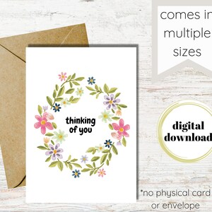 Thinking of you Card / Digital Card / Printable Thinking of you Card / Downloadable and Printable  / Multiple Sizes / Floral Wreath