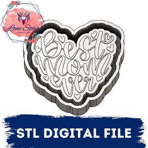 Best Mom Ever Freshie Blank for Molding 3D printer file STL