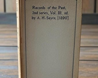 Alte nahöstliche Texte: Aufzeichnungen der Vergangenheit , Bd. III (1890) Archäologiebuch