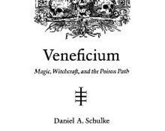 Veneficium: Magic Witchcraft and the Poison Path