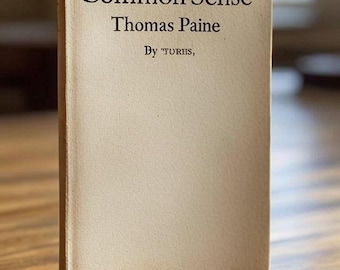 Gesunder Menschenverstand von Thomas Schmerz: Politische Abhandlung der Amerikanischen Revolution (Digitales PDF)