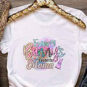 Every Bunny&#39;s Favorite Mama Shirt, Cute Easter Mama Bunny Shirt, Mama Easter Shirt, Easter Mom Shirt, Mom Gift, Mommy Easter, Mama Peeps Tee