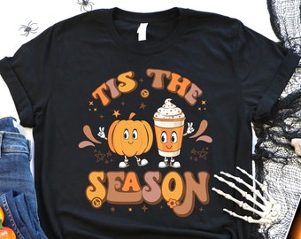 Tis The Season Shirt, Funny Fall T-shirt, Fall Coffee Shirt, Pumpkin Latte Shirt, Pumpkin Spice Shirt, Coffee Lover Tee, Thanksgiving Shirt