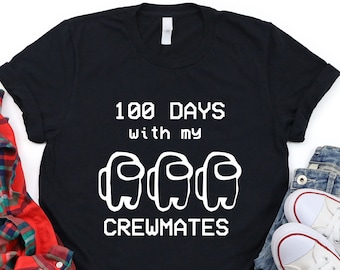 100 Days With My Crewmates, 100 Days Of School Shirt, 100 Days Brighter Shirt, Back To School Shirt, 100th Day Of School, Cute Teacher Shirt