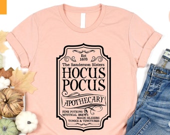 Hocus Pocus Apothecary Shirt, Sanderson Sisters Shirt, Halloween Gifts, Halloween Apothecary, Womens Halloween Shirt, Hocus Pocus Shirt