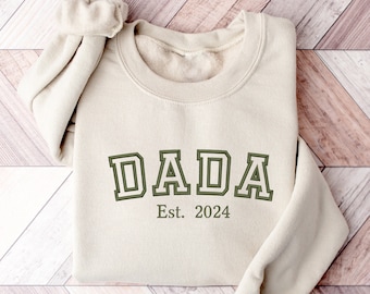 Custom Embroidered Dada Sweatshirt, Custom Embroidered Sweatshirt, Gift For New Dad, Crewneck Sweatshirt Embroidered, Dada Est Year Shirt