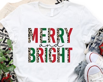 Merry and Bright Shirt, Merry Christmas Shirt, Happy Christmas, Funny Santa Shirt, Holiday Pajamas, Bright Santa T-shirt, Christmas Gifts