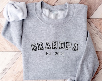 Custom Embroidered Grandpa Sweatshirt, Custom Embroidery Sweatshirt, Daddy Est Year Shirt, Gift For Grandpa, Fathers Day Gifts