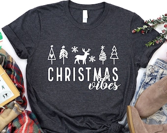 Christmas Vibes Shirt, Funny Christmas Shirt, Holiday Shirt, Christmas Vacation Shirt, Family Shirt, Winter Shirts, Couples Gift, Xmas Shirt