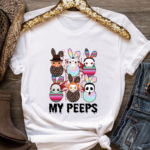 My Peeps Shirt, Horror Easter Shirt, Horror Movie Characters, Easter Horror Eggs Shirt, Michael Myers Easter Tee, Horror Movie Easter Gifts