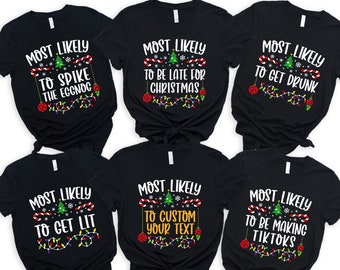 48 Quotes Most Likely To Christmas Shirt, Christmas Custom Shirt, Christmas Matching Shirt, Funny Christmas Party, Family Christmas Shirts