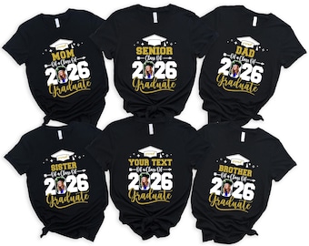 Proud Of A 2026 Graduation Shirt, Graduation Family Shirts, Personalized Graduation Shirts, Senior Shirt, Proud Family Of A 2026 Graduate