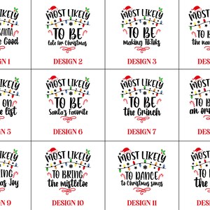Op de afbeelding: Twaalf kerstthema-ontwerpen met de tekst "Most Likely To..." met een kerstverlichting en een feestelijk ontwerp. De ontwerpen bevatten zinnen zoals "To Ask Santa to Define Good", "To Be Late for Christmas", "To Be Making TikToks", "To Be On The Naughty List", "To Be On The Nice List", "To Be Santa's Favorite", "To Be The Grinch", "To Break An Ornament", "To Bring Christmas Joy", "To Bring The Mistletoe", "To Dance To Christmas Songs", and "To Deck The Halls".