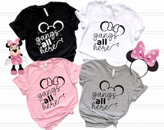 Gangs All Here Shirt, Disney Family Shirts, Disney Group Shirts, Disney Family Vacation, Disneyland Shirt, Family Vacation Tee, Gangs Shirts