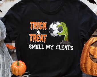 Halloween Soccer Shirt, Trick or Treat Smell My Cleats Shirt, Boy Halloween Shirt, Zombie Shirt, Soccer Fan Gift, Halloween Sports Shirt