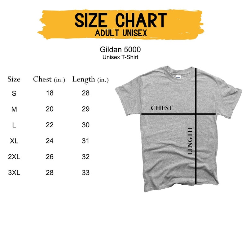 May include: Size chart for Gildan 5000 Unisex T-Shirt. The chart shows chest and length measurements in inches for sizes S, M, L, XL, 2XL, and 3XL.