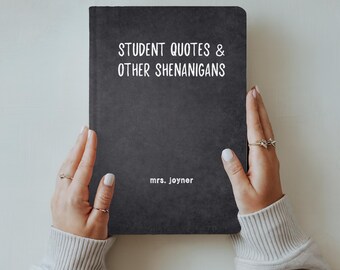 Anpassad lärarjournal, anteckningsbok med saker mina elever säger, present till skolstarten, tackpresent till dagislärare, present till ny lärare, minnessak