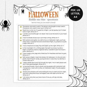 May include: Halloween riddle game with questions and answers. The printable PDF includes a spider web design, a hanging spider, and the text "Halloween Riddle me this - questions". Includes a PDF, US Letter, and A4 size.