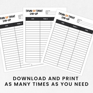 May include: Three white sign-up sheets for a Trunk or Treat event. Each sheet has a black header with the words "TRUNK OR TREAT SIGN-UP" in a playful font. The sheets include sections for name, phone number, and email.
